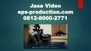 0812 8000 2771 - Jasa Promosi Video Youtube, Jasa Rekam Video | Jasa Video eps-p