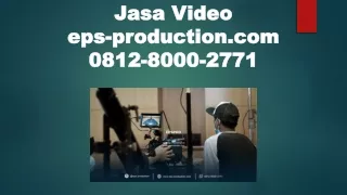 0812 8000 2771 - Pembuatan Video, Pembuatan Video Anak | Jasa Video eps-producti