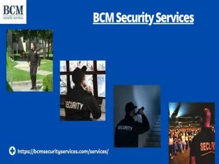 BCM Security Services: Most Trusted 24/7 Unarmed Security Guard Services In US