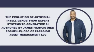 The Evolution of Artificial Intelligence From Expert Systems to Generative AI Authored by James Francis (New Rochelle),
