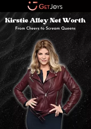 Kirstie Alley Net Worth