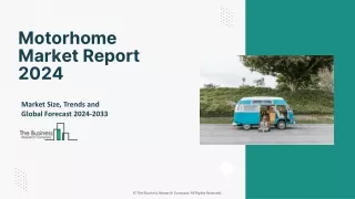 Global Motorhome Market Trends And Growth Rate By 2033