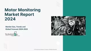 Global Motor Monitoring Market 2024 Opportunity Assessment And Forecast To 2033