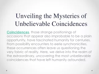 Unveiling the Mysteries of Unbelievable Coincidences