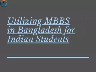 Utilizing MBBS in Bangladesh for Indian Students