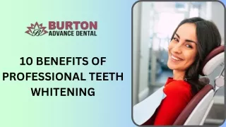 10 BENEFITS OF PROFESSIONAL TEETH WHITENING