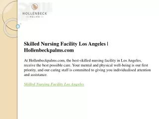 Skilled Nursing Facility Los Angeles  Hollenbeckpalms.com