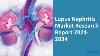 Lupus Nephritis Market 2024-2034