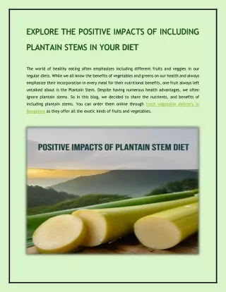 EXPLORE THE POSITIVE IMPACTS OF INCLUDING PLANTAIN STEMS IN YOUR DIET