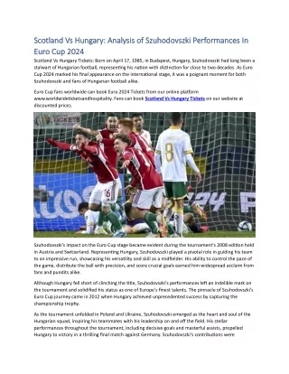 Scotland Vs Hungary Analysis of Szuhodovszki Performances In Euro Cup 2024