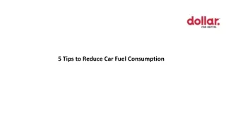 5 Tips to Reduce Car Fuel Consumption