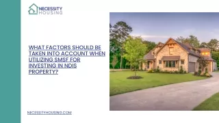 What factors should be taken into account when utilizing SMSF for investing in NDIS property