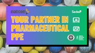 Mallcom India Your Partner in Pharmaceutical PPE