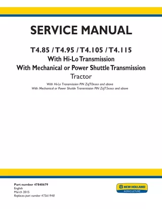 New Holland T4.95 with cab, with hi-lo transmission Tractor Service Repair Manual [ZxJT0xxxx]