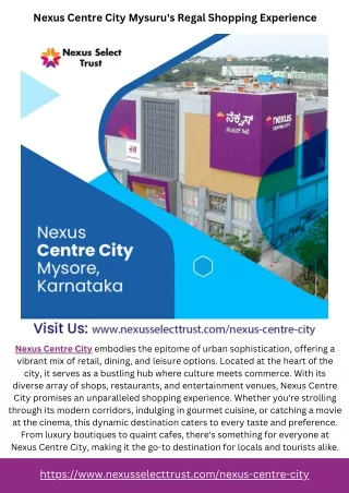 Nexus Centre City Mysuru's Regal Shopping Experience