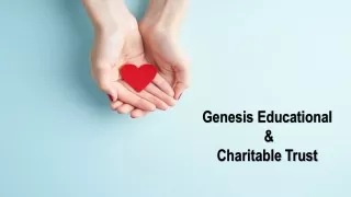 Genesis Educational & Charitable Trust