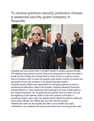 To receive premium security protection choose a seasoned security guard company in Roseville