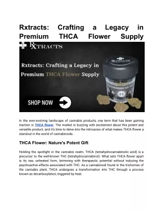 Rxtracts_ Crafting a Legacy in Premium THCA Flower Supply