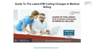 Guide To The Latest E_M Coding Changes In Medical Billing