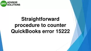 Learn a Quick Way to Fix QuickBooks Error 15222