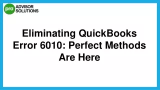 Learn a quick way to fix QuickBooks Error 6010