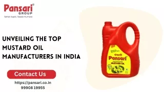 Unveiling the Top Mustard Oil Manufacturers in India