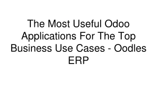 The Most Useful Odoo Applications For The Top Business Use Cases - Oodles ERP