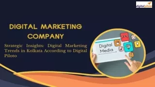 Strategic Insights Digital Marketing Trends in Kolkata According to Digital Piloto