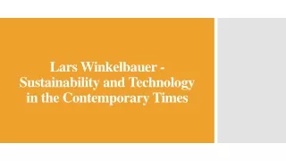 Lars Winkelbauer - Sustainability and Technology in the Contemporary Times