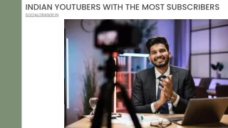 Indian YouTubers with the most subscribers