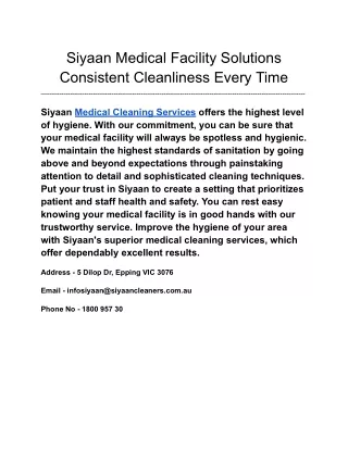 Siyaan Medical Facility Solutions Consistent Cleanliness Every Time