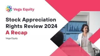 Stock Appreciation Rights Review 2024: A Recap