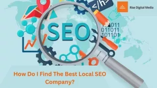 How Do I Find The Best Local SEO Company?