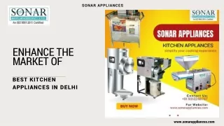 Sonar Appliances market of best Kitchen Appliances in Delhi