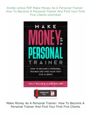 Kindle✔ online ⚡PDF⚡ Make Money As A Personal Trainer: How To Become A Personal Trainer And Find Your First Fi