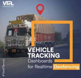 Vehicle Tracking Dashboards for Realtime Geofencing