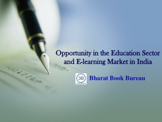 Opportunity in the Education Sector and E-learning Market in