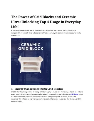 The Power of Grid Blocks and Ceramic Ultra
