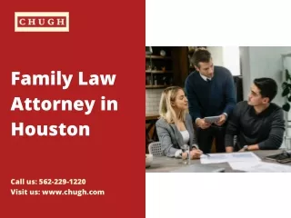 Family Law Attorney in Houston | Chugh LLP