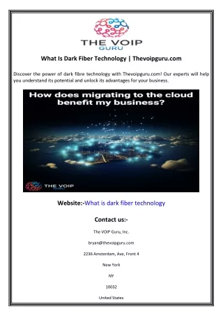 What Is Dark Fiber Technology  Thevoipguru.com