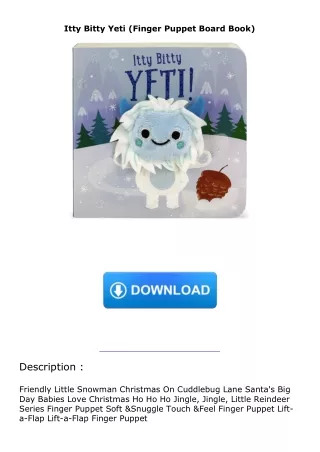 download⚡️[EBOOK]❤️ Itty Bitty Yeti (Finger Puppet Board Book)