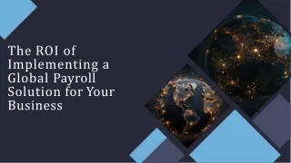 the-roi-of-implementing-a-global-payroll-solution-for-your-business-20240213151830zCGo