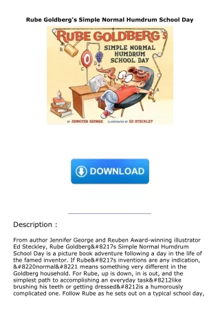 PDF✔️Download❤️ Rube Goldberg's Simple Normal Humdrum School Day