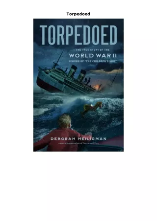 Download⚡️PDF❤️ Torpedoed