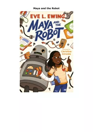 ❤️PDF⚡️ Maya and the Robot