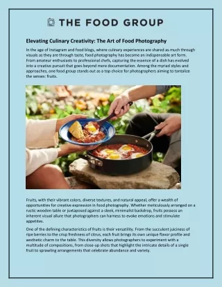 Elevating Culinary Creativity: The Art of Food Photography