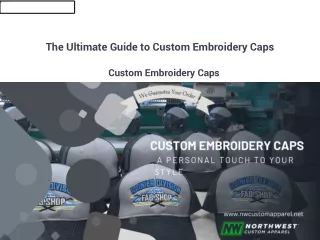 The Ultimate Guide to Custom Embroidery Caps