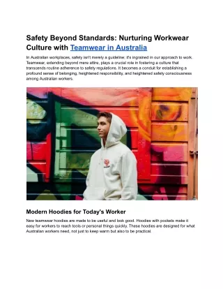 Safety Beyond Standards Nurturing Workwear Culture with Teamwear in Australia February 14, 2024