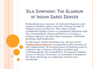 Silk Symphony The Glamour of Indian Saree Denver