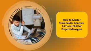 How to Master Stakeholder Analysis: A Crucial Skill for Project Managers